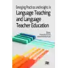 Emerging Practices and Insights in Language Teaching and Language Teacher Education