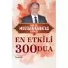 En Etkili 300 Dua