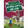 Ertuğrul Gazi’yle Bir Gün