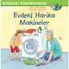 Evdeki Harika Makineler -  Dünyayı Öğreniyorum