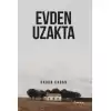 Evden Uzakta