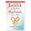 Evlilik Kader, Mutluluk Tercihtir