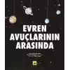 Evren Avuçlarının Arasında