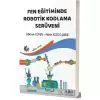 Fen Eğitiminde Robotik Kodlama Serüveni