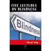 Five Lectures on Blindness