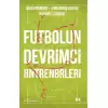 Futbolun Devrimci Antrenörleri