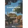 Gariplerden Bir Yolcu