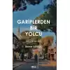 Gariplerden Bir Yolcu