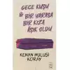 Gece Kuşu & Bir Yarasa Bir Kıza Aşık Oldu