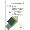 Gelişim Öğrenme ve Öğretim - Kuramdan Uygulamaya