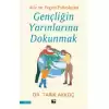 Gençliğin Yarınlarına Dokunmak