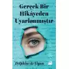 Gerçek Bir Hikayeden Uyarlanmıştır