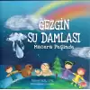 Gezgin Su Damlası Macera Peşinde