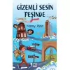 Gizemli Sesin Peşinde