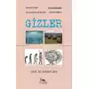 Gizler - Atlantisten Taş Kürelere Neandarthallerden Antroposene