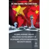 Global Power China’s Strategic Management Of Economic and Internaional Security Issues