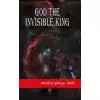 God The Invisible King