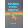 Gökkuşağının Mavisinde Buldum Seni