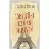 Gökyüzüne Uzanan Merdiven