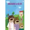 Goldilocks ve Üç Ayı - Minikler İçin Ünlü Eserler