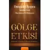 Gölge Etkisi