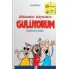 Görmedim Duymadım Gülüyorum