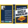 Güçlü Markalar Yaratmak