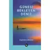 Güneşi Bekleyen Deniz