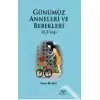 Günümüz Anneleri Ve Bebekleri (0-3 Yaş)