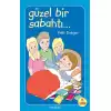 Güzel Bir Sabahtı…