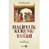 Halifelik Kurumu Ve Tarihi