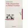 Halk Düşmanları ve Ahlaki Panikler