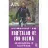 Haritalar ve Yön Bulma - Hayatta Kalma Becerileri El Kitabı 12