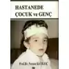 Hastanede Çocuk ve Genç