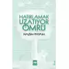 Hatırlamak Uzatıyor Ömrü