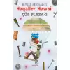 Hayaller Hawaii - Çöp Plaza 2