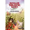 Hayaller Tarlasına Davet