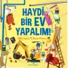 Haydi Bir Ev Yapalım !