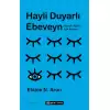 Hayli Duyarlı Ebeveyn