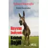 Hayvan Dediysek Kelebek Değil !