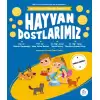 Mila Ve Sarp’ın Matematik Öyküleri - 6 / Hayvan Dostlarımız