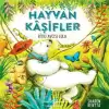 Hayvan Kaşifler - Bitki Avcısı Lola