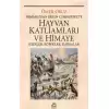 Hayvan Katliamları ve Himaye