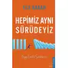 Hepimiz Aynı Sürüdeyiz