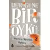 Her Güne Bir Öykü - 2 Başarı Ve Kararlılık Öyküleri