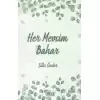 Her Mevsim Bahar