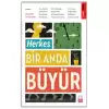 Herkes Bir Anda Büyür