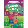 Hikayelerle Dini Değerler 7 - Ayıcık Kayu Sabır