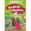 Hikayelerle Dini Değerler 9 - Kedicik Badem Nankör Olmamak