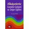 Hikayelerle Karakter Gelişimi Ve Değer Eğitimi